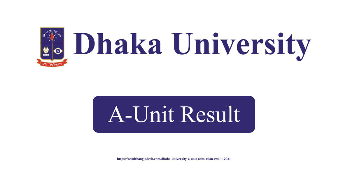 Dhaka University A-Unit Admission Result